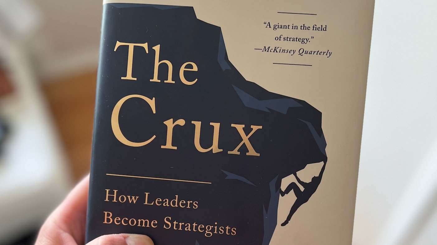 کتاب The Crux_ How Leaders Become Strategists: چطور استراتژیست شویم؟